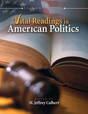 Vital Readings In American Politics