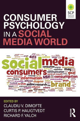 Consumer Psychology In A Social Media World