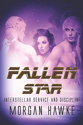 Fallen Star (Interstellar Service and Discipline)