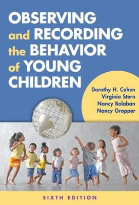 Observing And Recording The Behavior Of Young Children