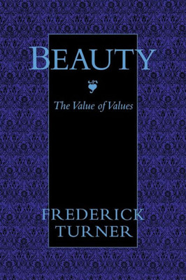 Beauty: The Value Of Values