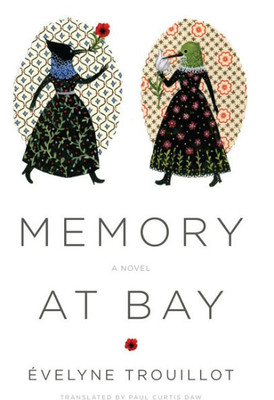 Memory At Bay (Caraf Books: Caribbean And African Literature Translated From French)
