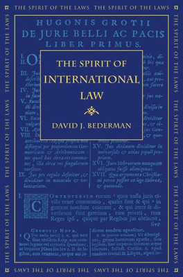 The Spirit Of International Law (Spirit Of The Laws)