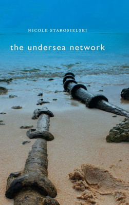 The Undersea Network (Sign, Storage, Transmission)