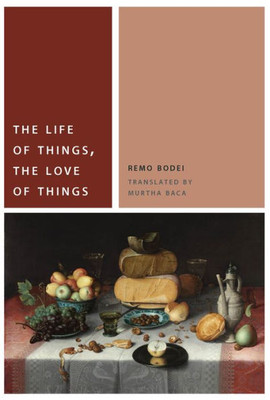 The Life Of Things, The Love Of Things (Commonalities)