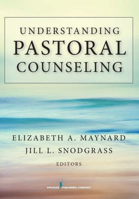 Understanding Pastoral Counseling
