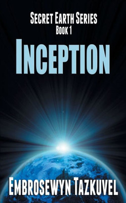 Inception (Secret Earth)