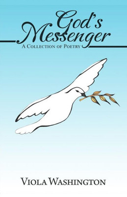 God's Messenger: A Collection Of Poetry