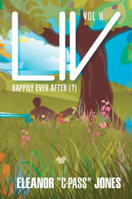 Liv: Happily Ever After (?)