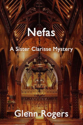 Nefas (Sister Clarisse Mystery)