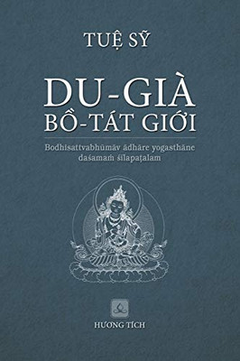 DU GIA BỒ TÁT GIỚI (Vietnamese Edition)