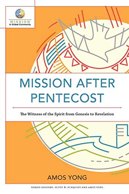 Mission after Pentecost (Mission in Global Community)
