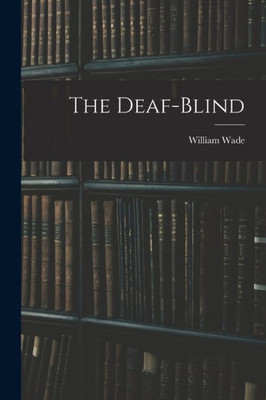 The Deaf-Blind