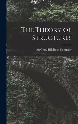 The Theory Of Structures