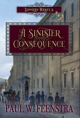 A Sinister Consequence (Leonard Hardy's)
