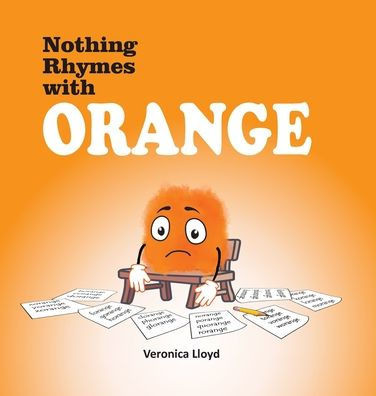 Nothing Rhymes With Orange