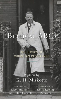 Biblical Abcs: The Basics Of Christian Resistance (Dutch Edition)