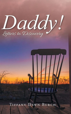 Daddy!: Letters To Discovery