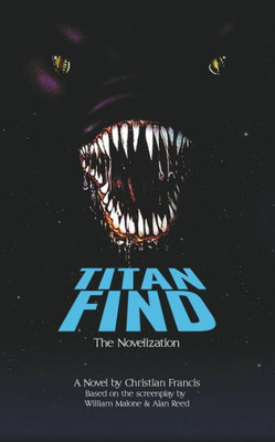 Titan Find: The Novelization