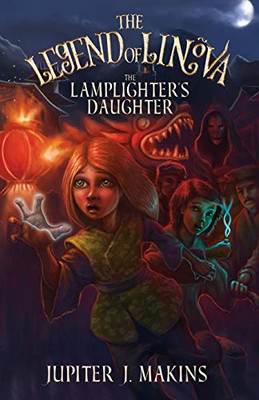 The Legend of Linova: The Lamplighter's Daughter