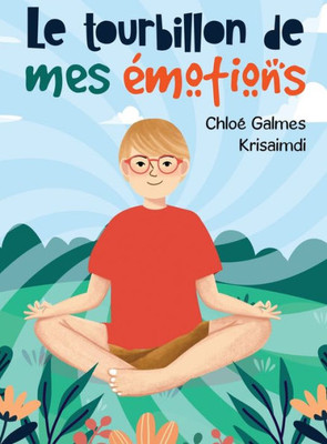 Le Tourbillon De Mes Emotions (French Edition)