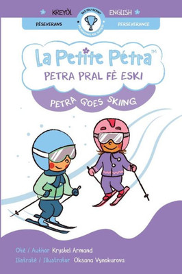 Petra Pral Fe Eski: Petra Goes Skiing