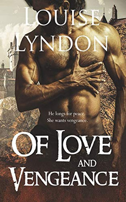 Of Love and Vengeance (Warriors In Love)