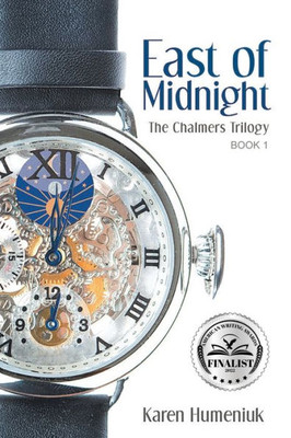 East Of Midnight: The Chalmers Trilogy