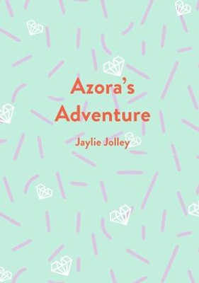 Azora's Adventure