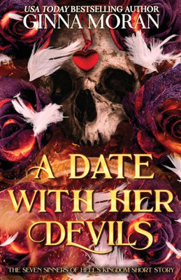A Date With Her Devils (The Seven Sinners Of Hell's Kingdom)