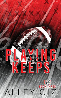 Playing For Keeps: Discreet Special Edition