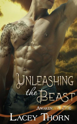 Unleashing The Beast (Awakening Pride)
