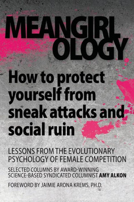 Meangirlology: How To Avoid Sneak Attacks And Social Ruin