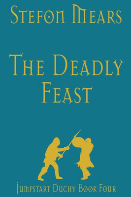 The Deadly Feast (Jumpstart Duchy)