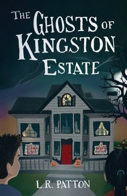 The Ghosts Of Kingston Estate (The Penn Files)