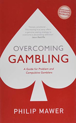 Overcoming Gambling (Overcoming Common Problems)