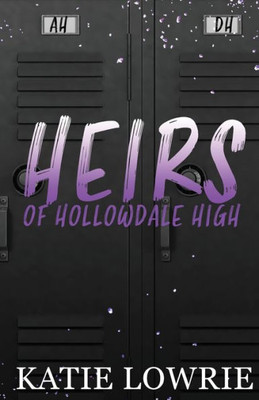 Heirs Of Hollowdale High (Rebels Of Hollowdale High)