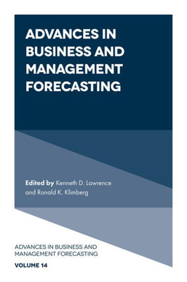 Advances In Business And Management Forecasting (Advances In Business And Management Forecasting, 14)