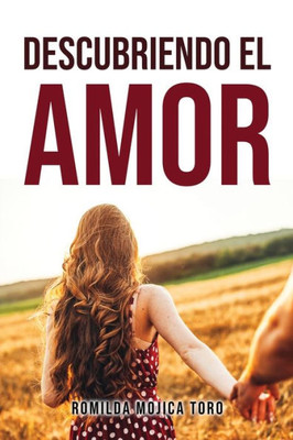 Descubriendo El Amor (Spanish Edition)