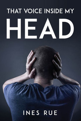 That Voice Inside My Head