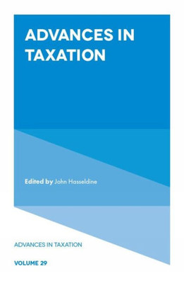 Advances In Taxation (Advances In Taxation, 29)