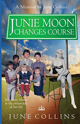 Junie Moon Changes Course