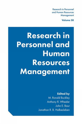 Research In Personnel And Human Resources Management (Research In Personnel And Human Resources Management, 38)