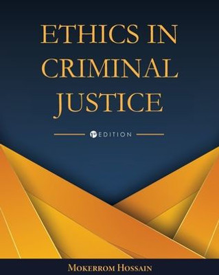 Ethics In Criminal Justice