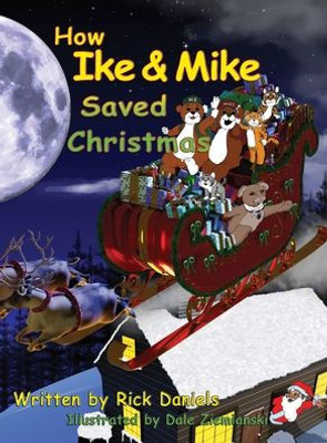 How Ike And Mike Saved Christmas