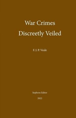 War Crimes Discreetly Veiled