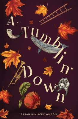 A-Tumblin' Down