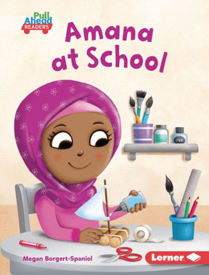 Amana At School (My World (Pull Ahead Readers ? Fiction))