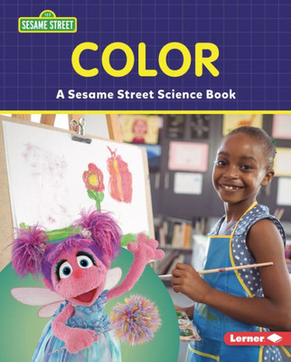 Color: A Sesame Street ® Science Book (Sesame Street ® World Of Science)