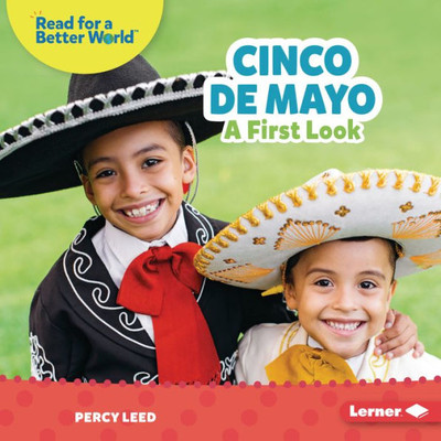 Cinco De Mayo: A First Look (Read About Holidays (Read For A Better World ))
